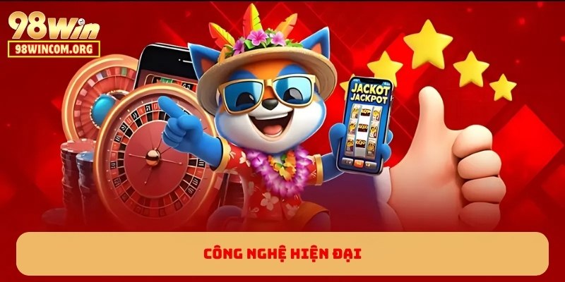 Công nghệ hiện đại